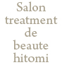 Salon treatment de beaute hitomi