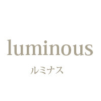 luminous　ルミナス